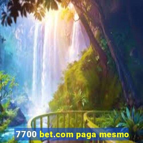 7700 bet.com paga mesmo